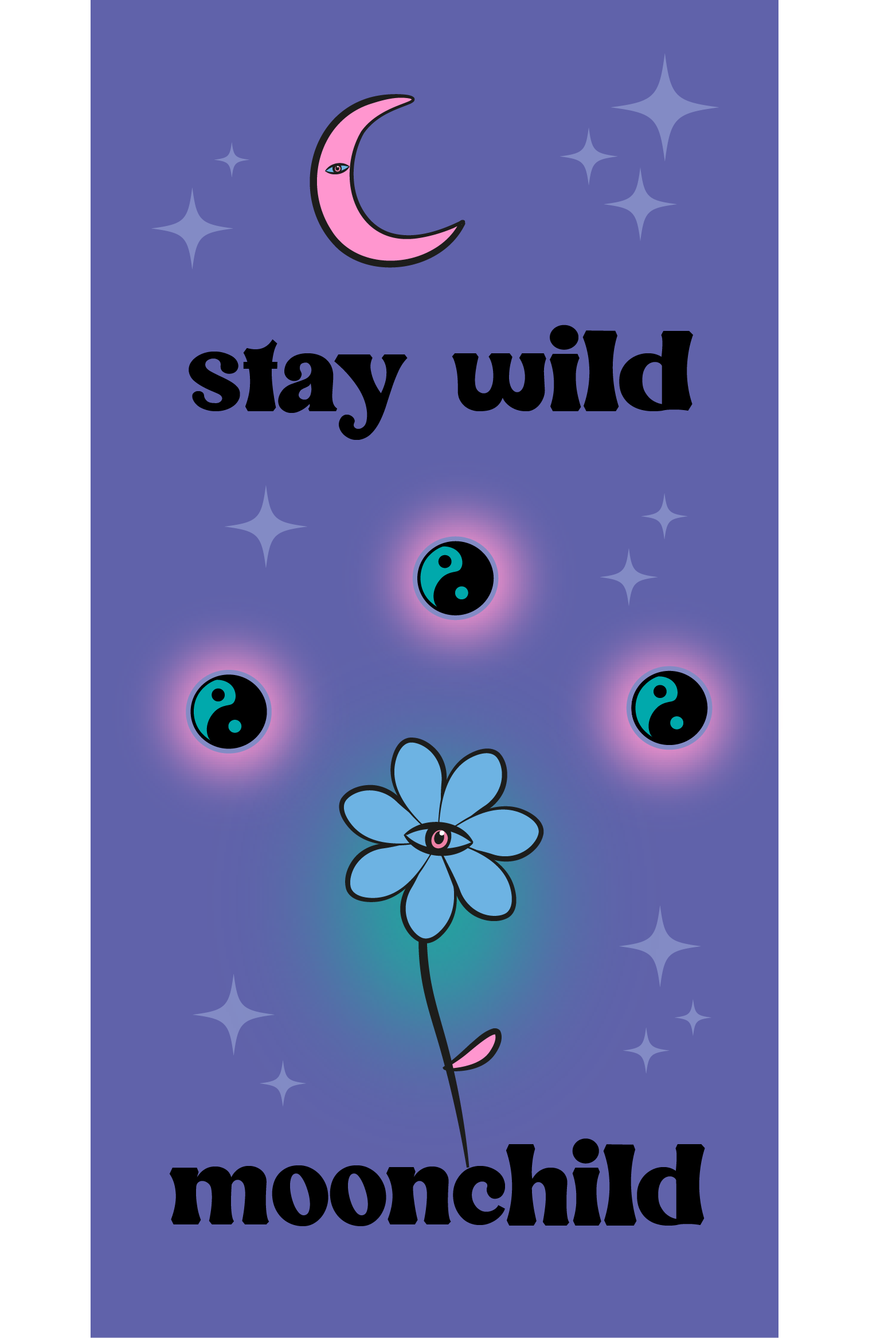 Stay Wild - Bright Colorful Poster bold design flat graphic design illustration illustrator minimal typography vector