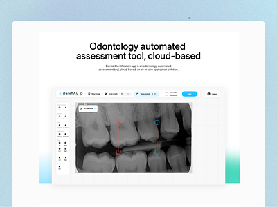 Odontology automated assessment tool, cloud-based ai medical ai web app animation app branding dental design editing software freebies graphic design illustration logo medical web app minimal motion graphics typography ui ui design vector