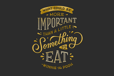 Something to Eat hand lettering illustration lettering quote winniethepooh