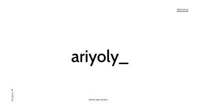 Personal Project #1 // ariyoly_ branding design illustration minimalist modern typography ui uiux ux web design website