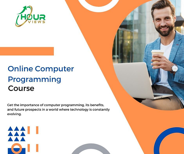 Importance of Online Computer Programming Courses by Hourviews Academy ...