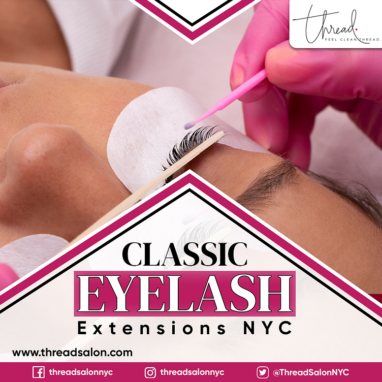 Classic Eyelash Extensions NYC by Thread Salon on Dribbble