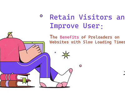 Benefits of Preloaders on Websites with Slow Loading Times abrang article author fiverr gif guide help icon illustration instagram loader motion graphics post preloader preloaders preloder.net share ui websit