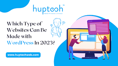 What Types Of Websites Can Be Developed With WordPress In 2023? hirewordpressdevelopers