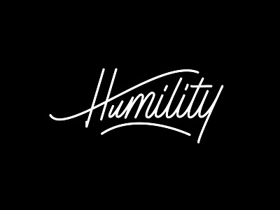 Humility h handlettered humility illustration lettering monoline script stay humble typography