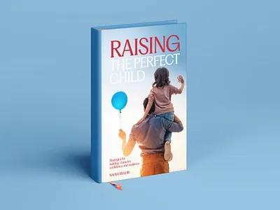 Raising the Perfect Child Book Cover branding cover book cover design depression design flat illustration logo ui vector