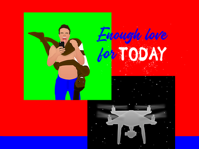 Enough love for TODAY black and white drone handwritten illustration love night selfie smartphone smile spray stars