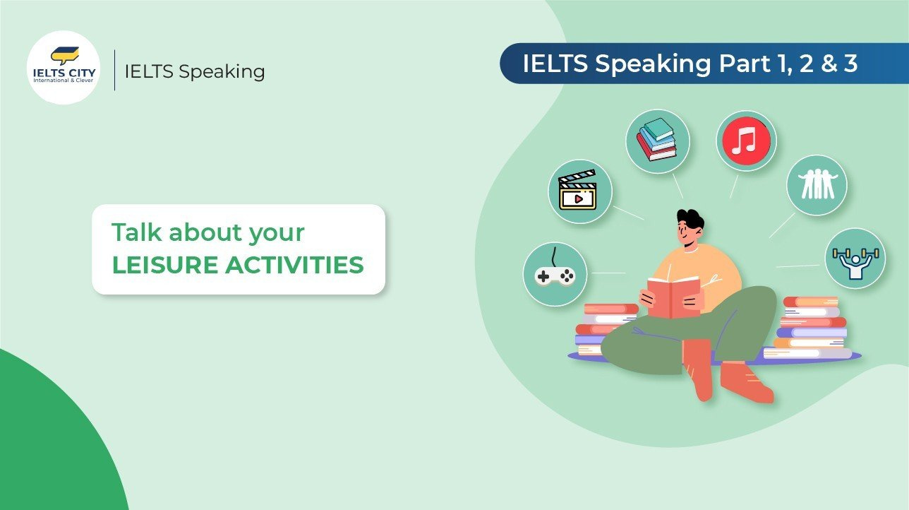 talk-about-your-leisure-activities-freetime-ielts-speaking-by-ielts