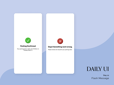 Daily UI #011 - Flash Message daily ui day 11 flash message product design ui ux