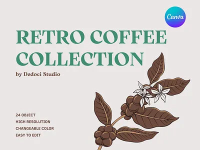 Retro Coffee Collection - Canva Elements canva canva elements coffee coffee shop digital assets element collection groovy handdrawn illustration art illustration design retro retro illustration retro style svg vector vintage