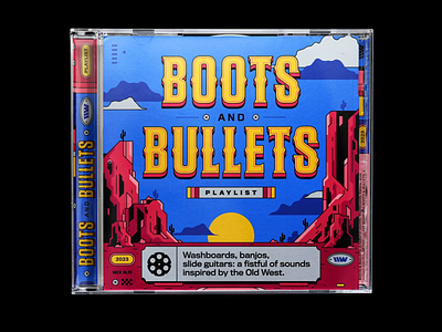 Playlist: BOOTS AND BULLETS 70s animated artwork barrel bashbashwaves boots bullets canyon cd clouds desert jewelcase mesa motion design noon packaging playlist rhox typography vintage western