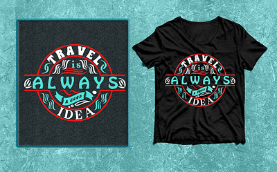 Travel is Always a good Idea Typography T-shirt Design. 2023 3 color best 2022 branding circle design graphic design illustration red and white svg t shirt vector