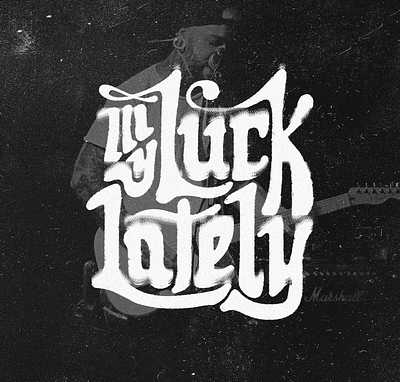 My Luck Lately adobe band logo brand guidelines branding graphic design grunge hand lettering logo music branding music logo philadelphia philadelphia music procreate punk rock