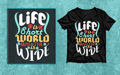Life is Short and the World is Wide Typography T-shirt Design 2023 4 color best 2022 branding design graphic design illustration logo t shirt vector white red