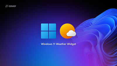 Microsoft Windows 11 Weather Widget ui ux weather widget windwos