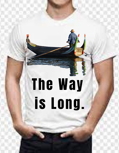 T-Shirt Design-The Way is Long. best selling t shirt branding t shirt classic t shirt hot selling t shirt mens t shirt most recent new t shirt nice t shirt stylish t shirt t shirt t shirt design t shirts top t shirt womens t shirt