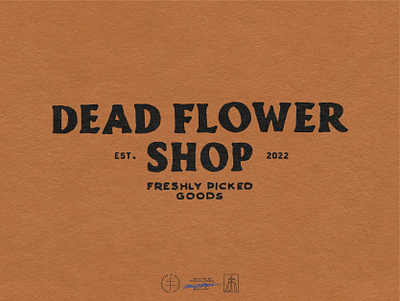 Dead Flower Shop brand design brand identity branding branding design font hand lettering identity design illustrator lettering logo logo design logo designer logos logotype retro type typography vintage visual identity wordmark