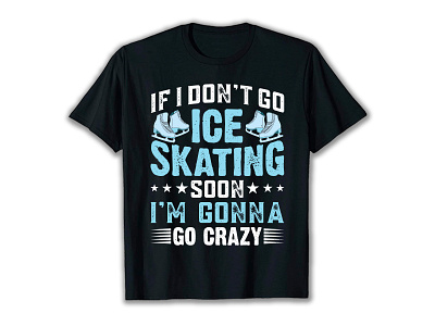 Ice-Skating T-shirt Design clothing fashion graphic design ice skating illustrator shirt design t shirt design tshirt typography vector winter
