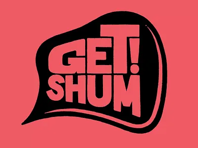 All I ask is, make sure you Get Shum animation design graphic design illustration