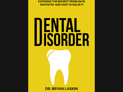 Dental Disorder Book cover design book book cover design cover design graphic design graphic designer illustration poster design