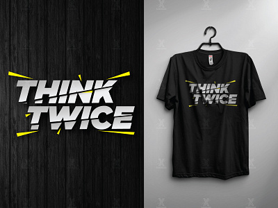 Think Twice Typography T-shirt Design best t shirt design custom t shirt design graphic design graphic designer graphic t shirt t shirt t shirt t shirt design t shirt design think twice tshirt tshirt design tshirt designer tshirts typography typography t shirt design typography t shirt design typography tshirt typography tshirt design