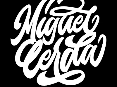 LETTERING LOGO DESIGN " MIGUEL CERDA " apparel design brandidentity branding clothing design graphic design illustration lettering lettering design lettering logo logo lettering logo type typografi