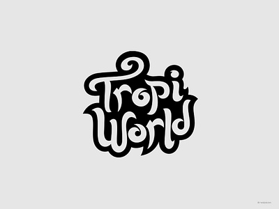 Tropiworld branding lettering logo type