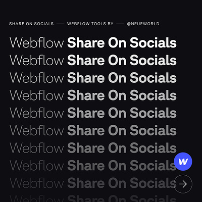 WebFlow Tools - Share On Socials animation script shareonsocials socialshare ui ux webflow webflowdevelopment webflowtools