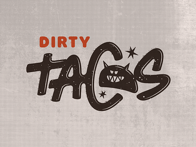 Dirty Tacos branding dirty illustration logo logotype sign tacos vintage
