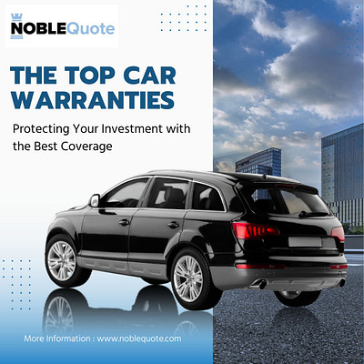 The Top Car Warranties: Protecting Your Investment with the Best best car warranties