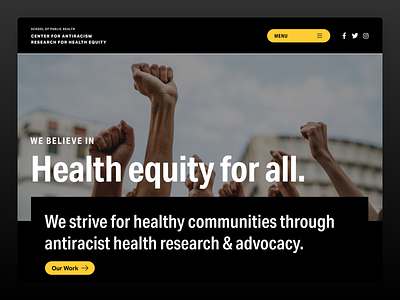 Center for Antiracism Research & Health Equity antiracism health healthcare icon nonprofit research social justice typography ui website
