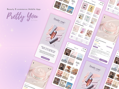 Pretty You! - Beauty E-commerce Mobile App beauty e commerce mobile app design ui ui design uiux design ux ux design