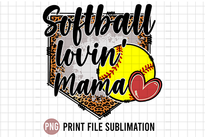 Softball Lovin' mama game lovin mama mama mom softball sport