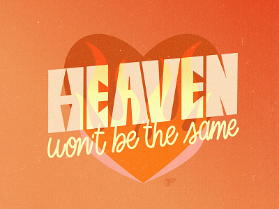 Heaven font design hand lettering handmade type heaven illustration lettering niall horan orange red song lyrics