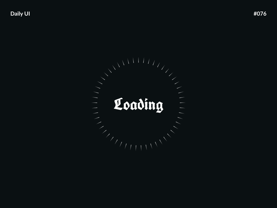 Loading — Daily UI #076 animation challenge daily daily ui daily ui 076 dailyui dailyui 076 dailyui076 loading ui ux