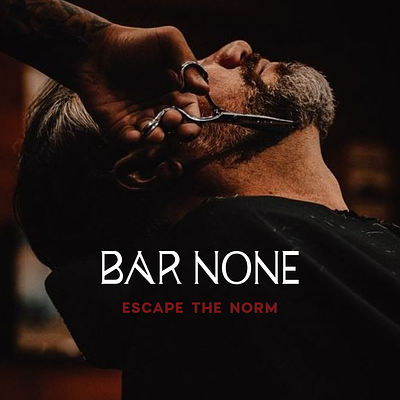 BAR NONE after effects art direction barbershop brand design brand strategy branding creative direction graphic design identity system illustration illustrator logo logo design motion graphics visual identity