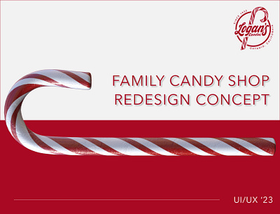 Logan's Candies Website Redesign Project branding design desktop e commerce food red color redesign shop typography ui uiux ux web design website