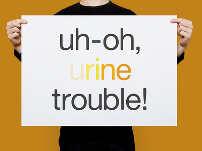 Urine Trouble | Typographical Poster design funny humour letters poster simple text type typography word