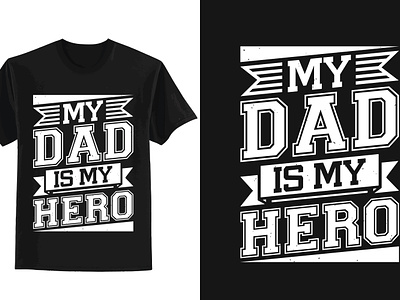 Father's Day T-Shirt Design clothing dad dad shirt design father shirt fatherhood fathers day 2023 fathers day t shirt graphic design happy fathers day logo my dad is my hero papa t shirt t shirt design tshirt vintage style father