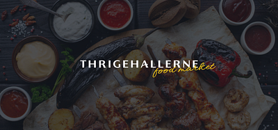 Thrigehallerne - Foodhall branding design graphic design logo ui ux