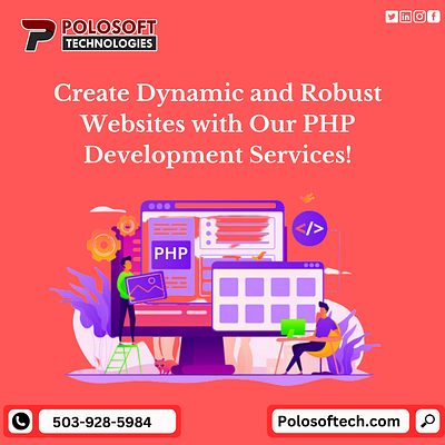 Create Dynamic and Robust Websites with Our PHP Development Serv