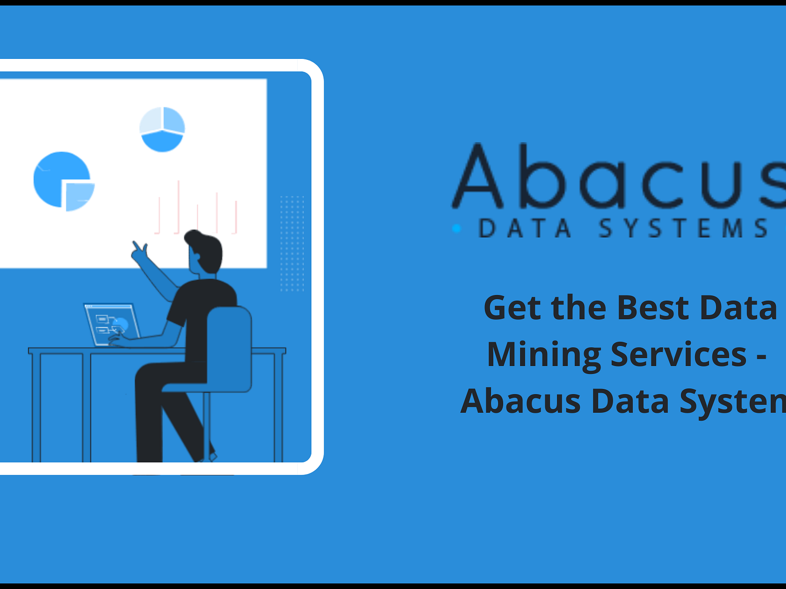 get-the-best-data-mining-services-abacus-data-system-by-abacus-data