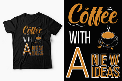 trendy, typography, coffee t-shirt design branding bulk t shirt cafe t shirt coffee t shirt design custom t shirt design design graphic design illustration minimalist t shirt t shirt t shirt design trendy t shirt tshirt unique t shirt vector