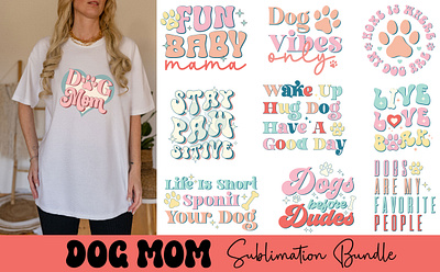 Dog Mom Sublimation Bundle 3d branding design dog mom sublimation bundle graphic design illustration logo motion graphics t shirt design vector