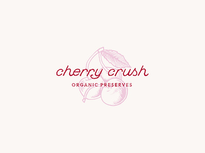 cherry crush – organic preserves logo branding cherry cherry illustration cherry logo graphic design hand drawn hand drawn logo jam logo logo pink pink logo preserve logo preserves logo red logo retro logo rustic rustic logo