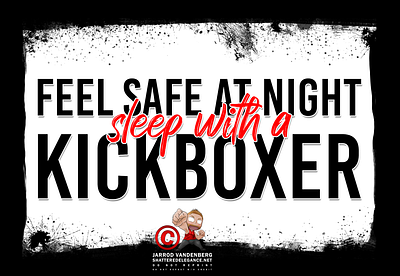 Sleep with a Kickboxer abstract boxer boxing calligraphy design digital funny graphic design humor illustration kickboxer martial arts never fight no fighting peace photoshop self defense only text vector