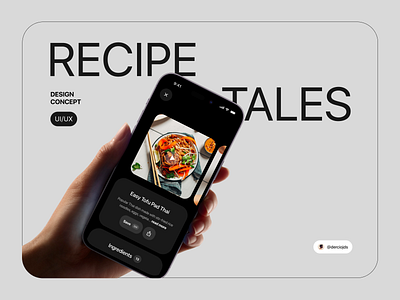 Recipe Tales - App Design Concept UI/UX app branding creative darkmode design illustration logo recipe ui ux webdesign website