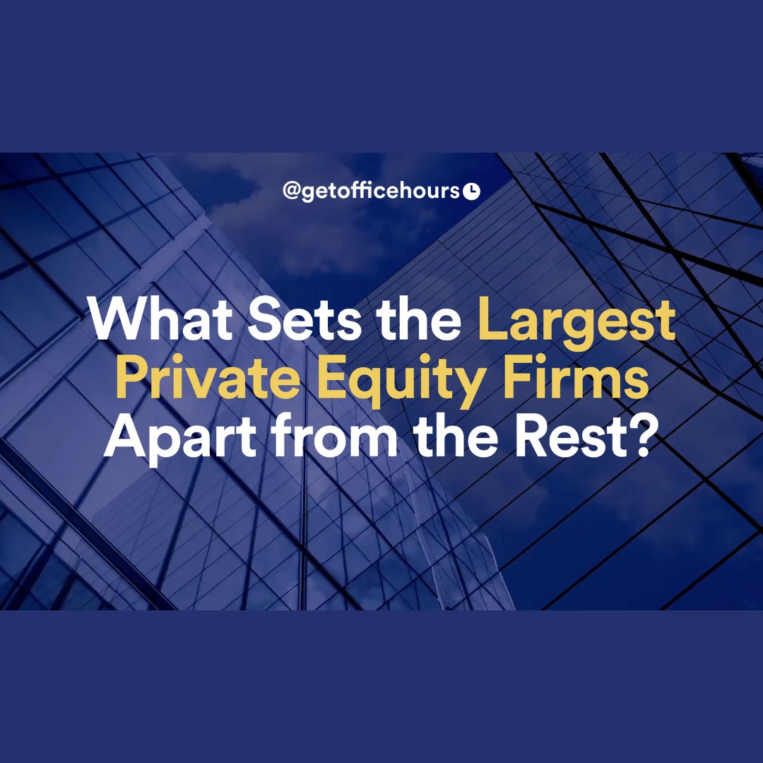 Largest Private Equity Firms Stand Apart From The Rest By OfficeHours 