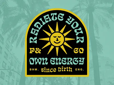 RADIATE YOUR OWN ENERGY 🌞 badge branding design identity illustration lockup logo logo design sun sunshine typography ui vector