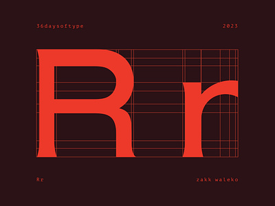 36 days of type: Rr 36daysoftype bold font glyph graphic design letter r modern sans serif type typography zakk waleko